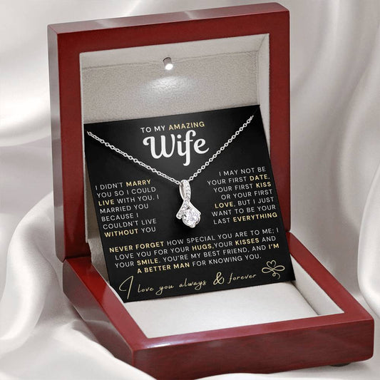 My Amazing Wife Necklace - I Couldn't Live Without You (189.al.006-9)