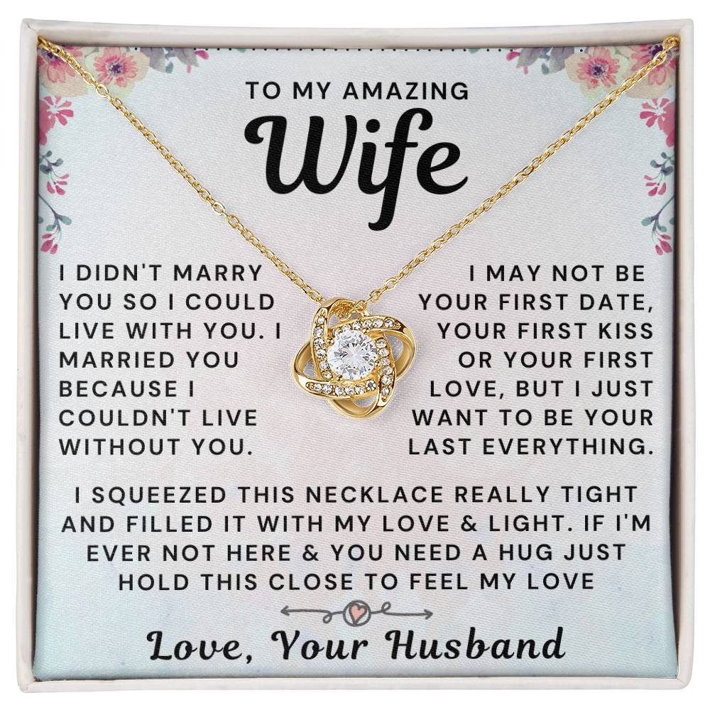 My Amazing Wife Necklace - I Couldn't Live Without You (189.al.006_2)
