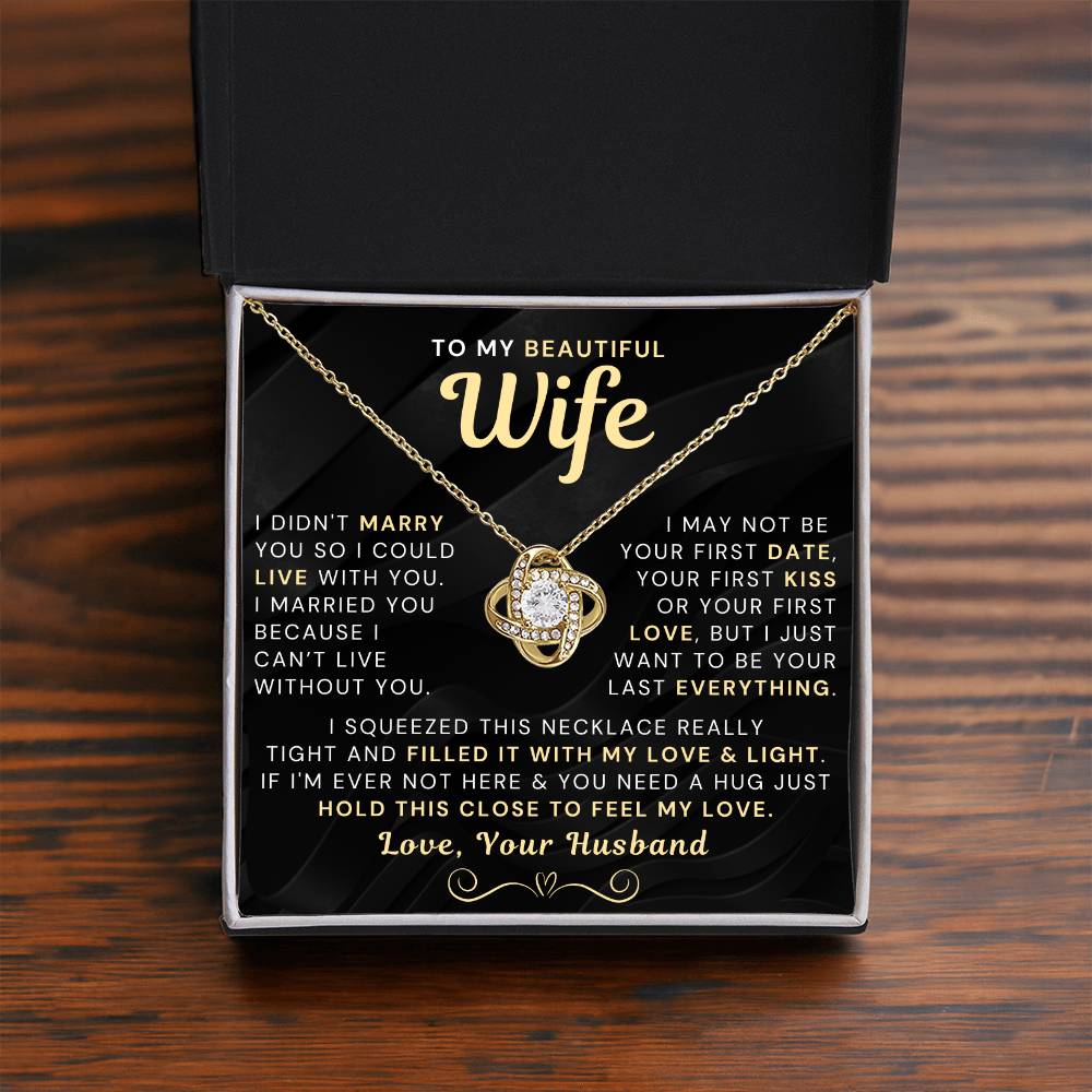 My Beautiful Wife Necklace - I Couldn't Live Without You (189.lk.006b.1)