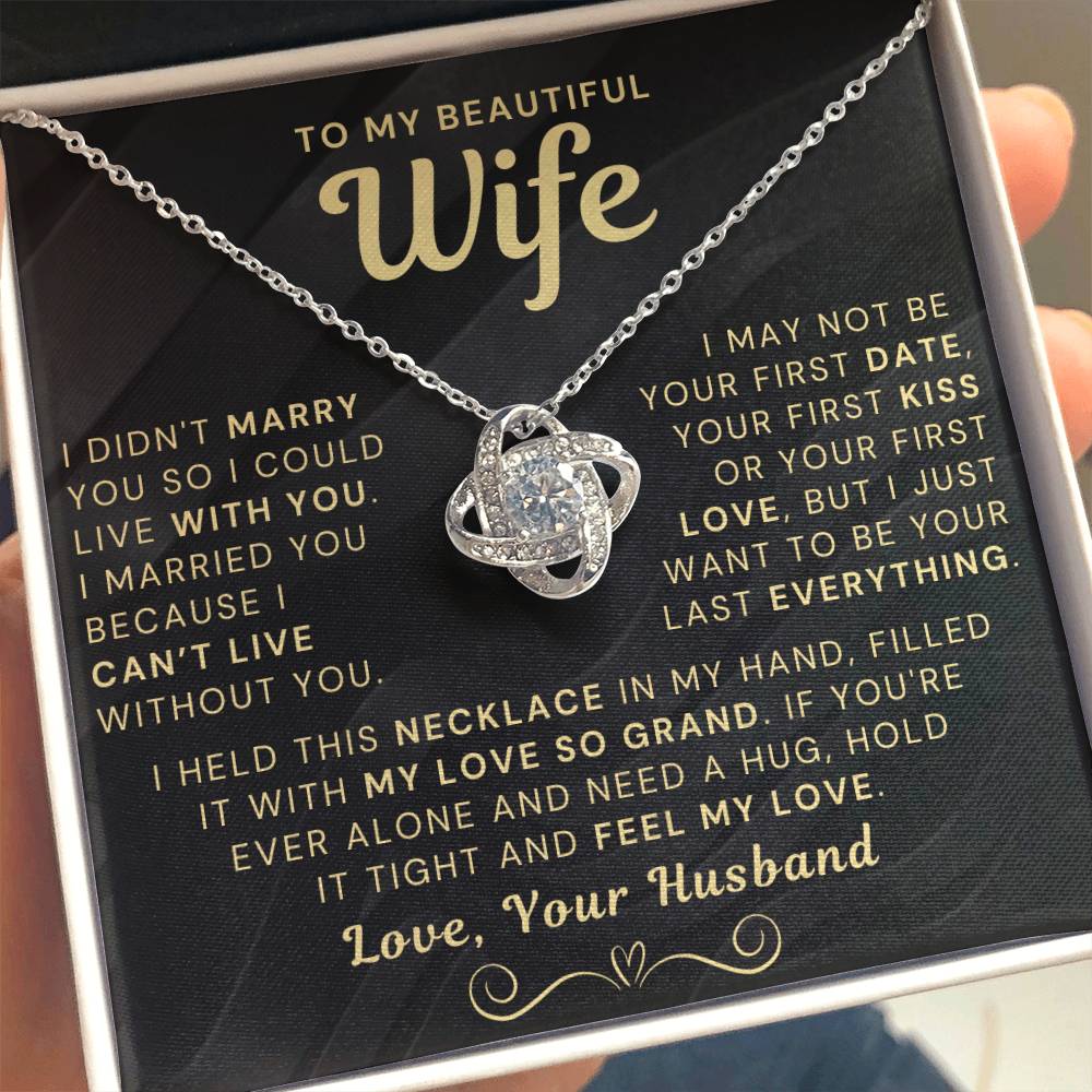 My Beautiful Wife Necklace - I Couldn't Live Without You (189.lk.006b.5.1.2)