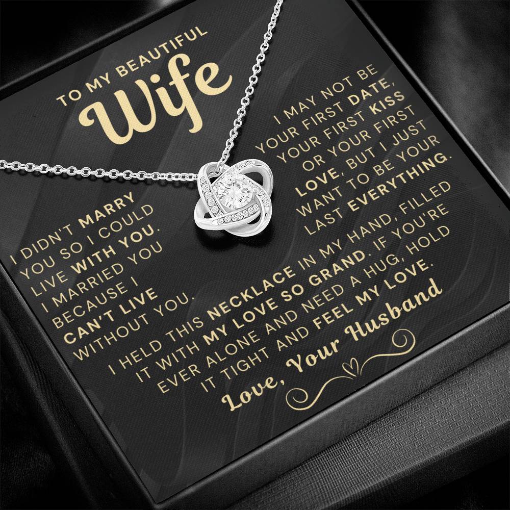 My Beautiful Wife Necklace - I Couldn't Live Without You (189.lk.006b.5.1.2)