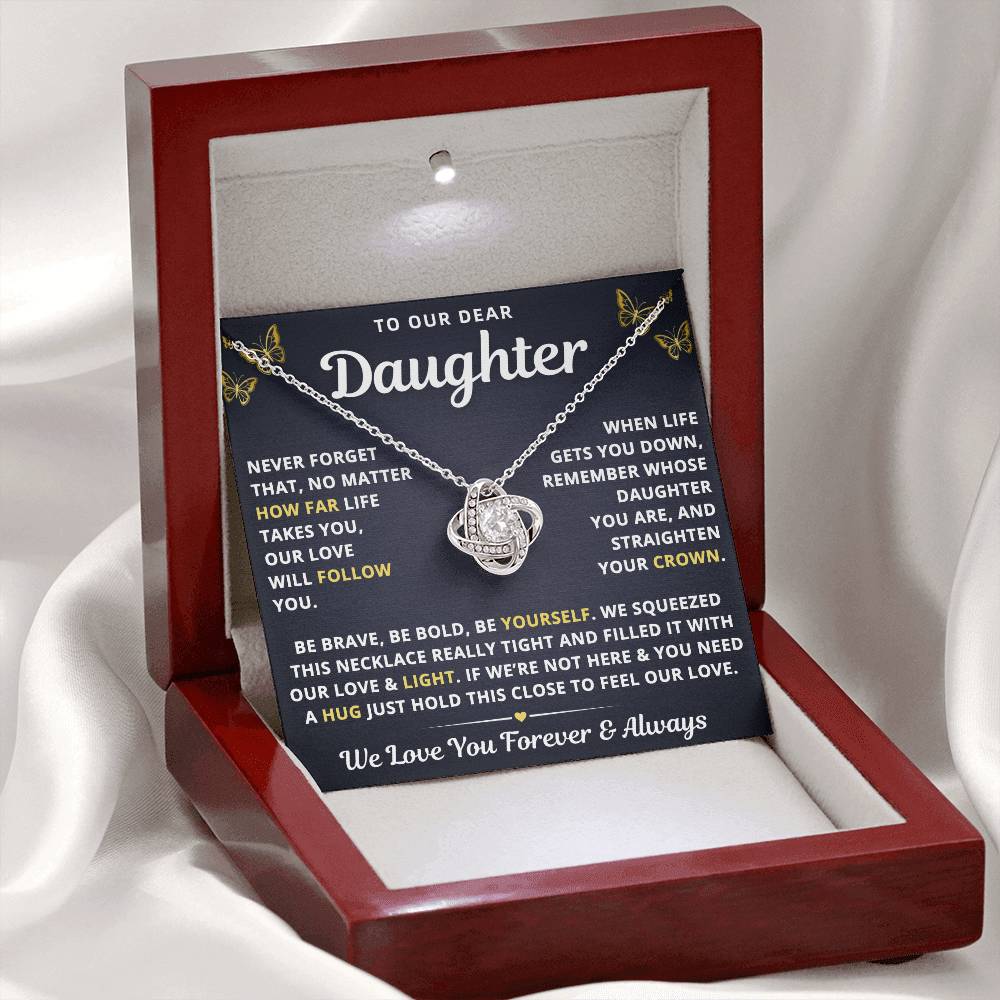 To Our Daughter Necklace From Mom & Dad – Our Love Will Follow You – Straighten Your Crown