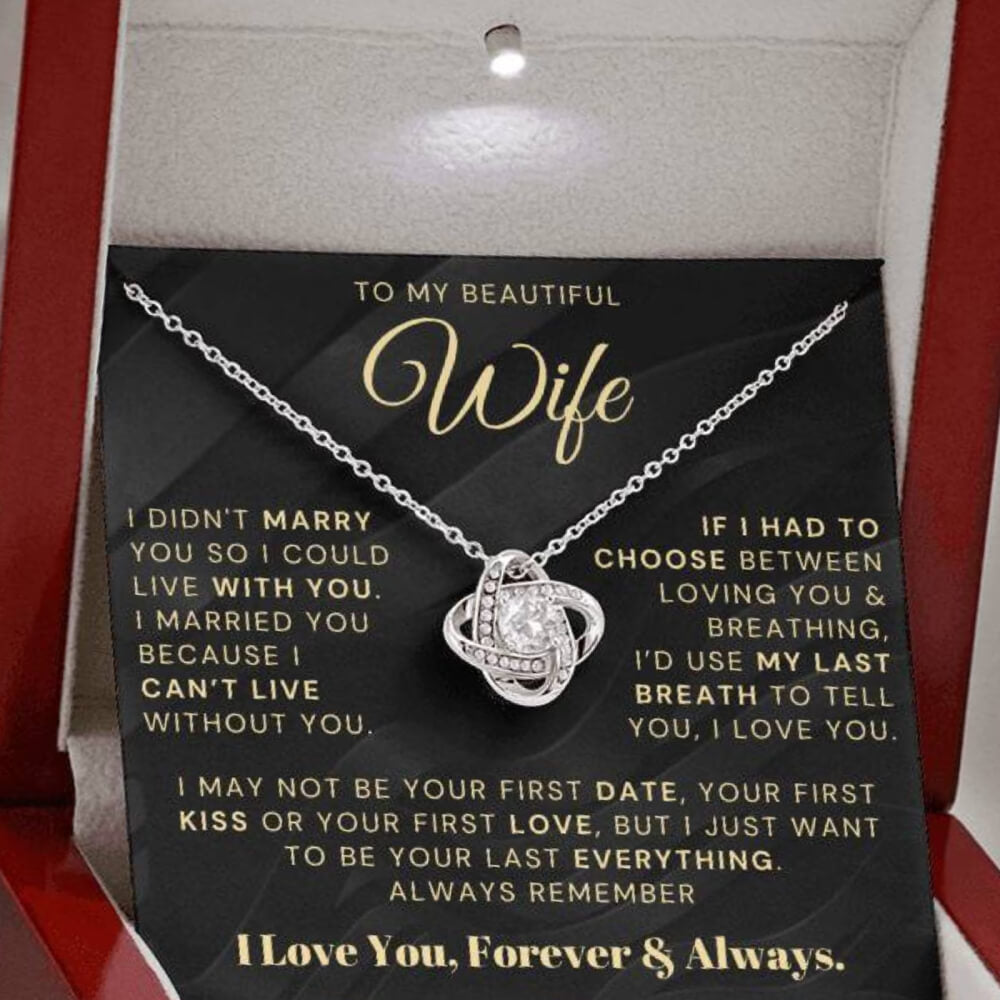 My Beautiful Wife Necklace - I Couldn't Live Without You (189.lk.006b.5.1.2.3)