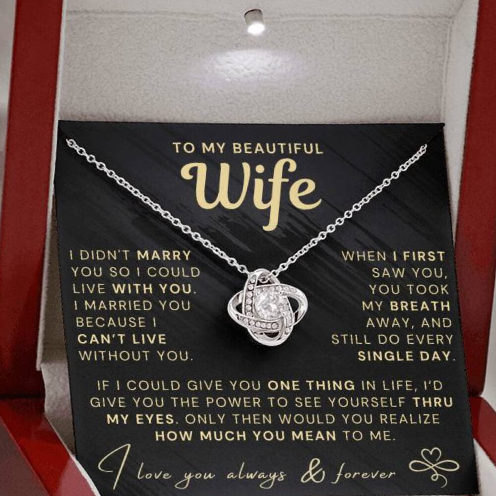 My Beautiful Wife Necklace - I Couldn't Live Without You (189.lk.006b.6.2)