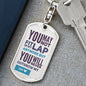 Teen Keychain - You May Not Fit In My Lap Any More But You Will Never Outgrow My Heart