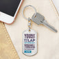 Teen Keychain - You May Not Fit In My Lap Any More But You Will Never Outgrow My Heart