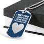Happy Birthday Dogtag Necklace for Men - I Met You I Liked You