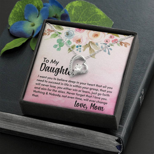 Daughter Necklace - Believe Deep In Your Heart