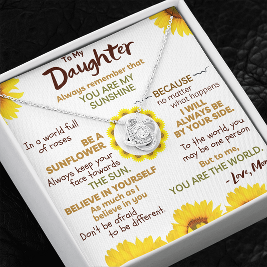 To My Daughter Necklace - You Are My Sunshine. You Are My World (d.011.lk)