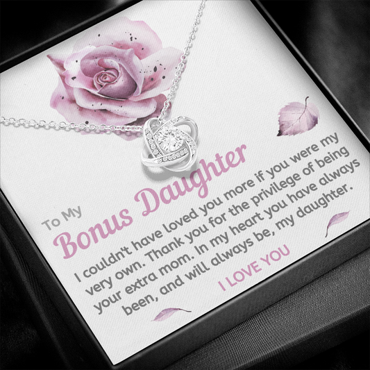 Bonus Daughter Necklace - You have always been my daughter