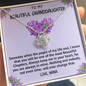My Beautiful Granddaughter Necklace, Love Nana - One of Most Beautiful Chapters (162.lk.320-ln)