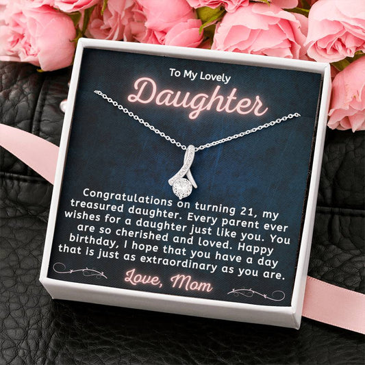 To My Lovely Daughter - Congrats On Turning 21 - Necklace