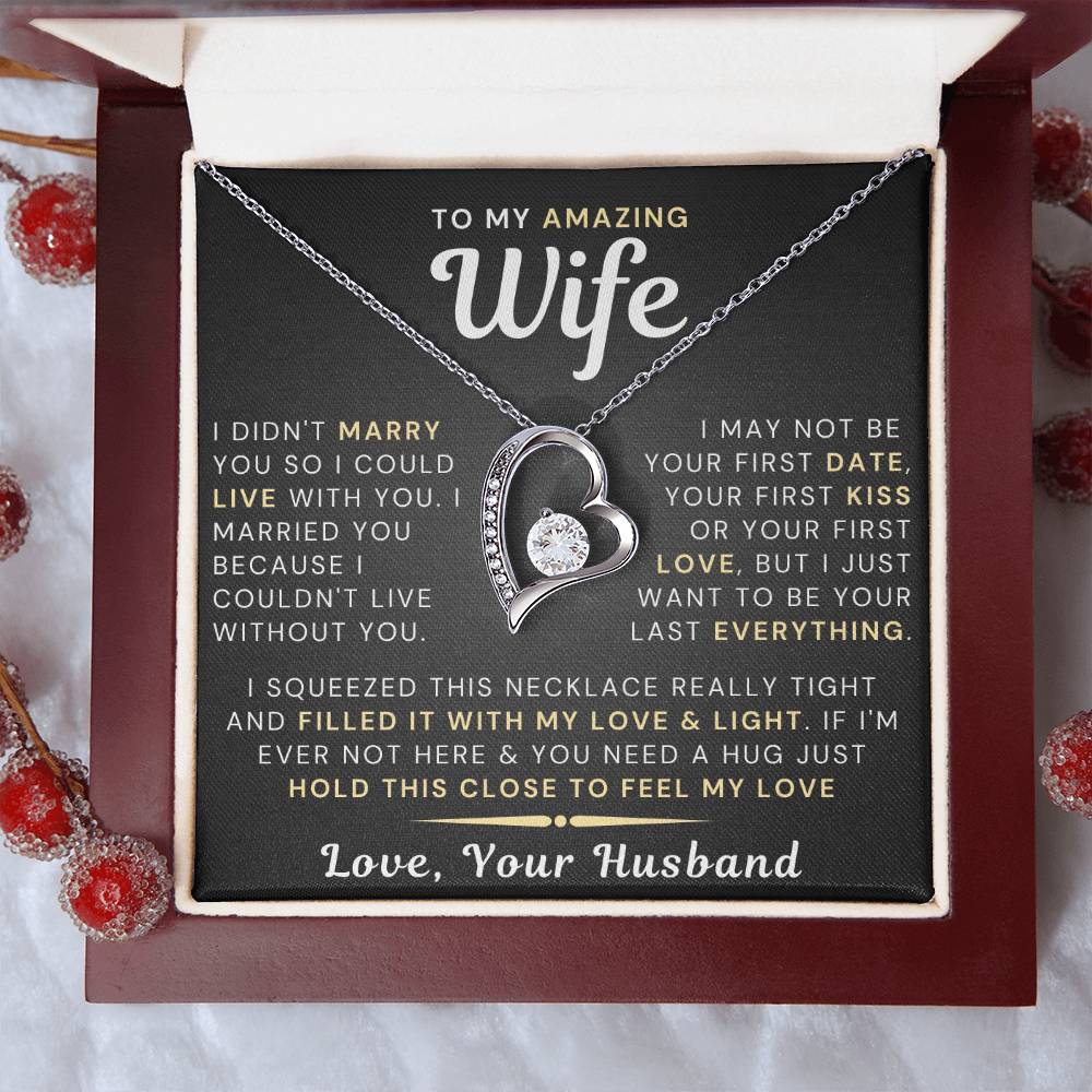 My Amazing Wife Necklace - I Couldn't Live Without You (189.fl.006)