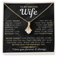 My Amazing Wife Necklace - I Couldn't Live Without You (189.al.006-7)