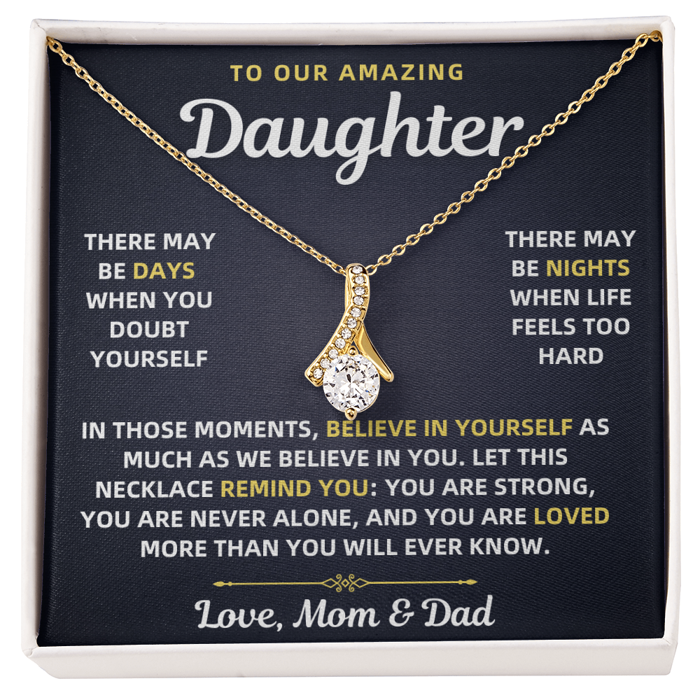 To Our Amazing Daughter Necklace From Mom & Dad – Believe in Yourself Gift