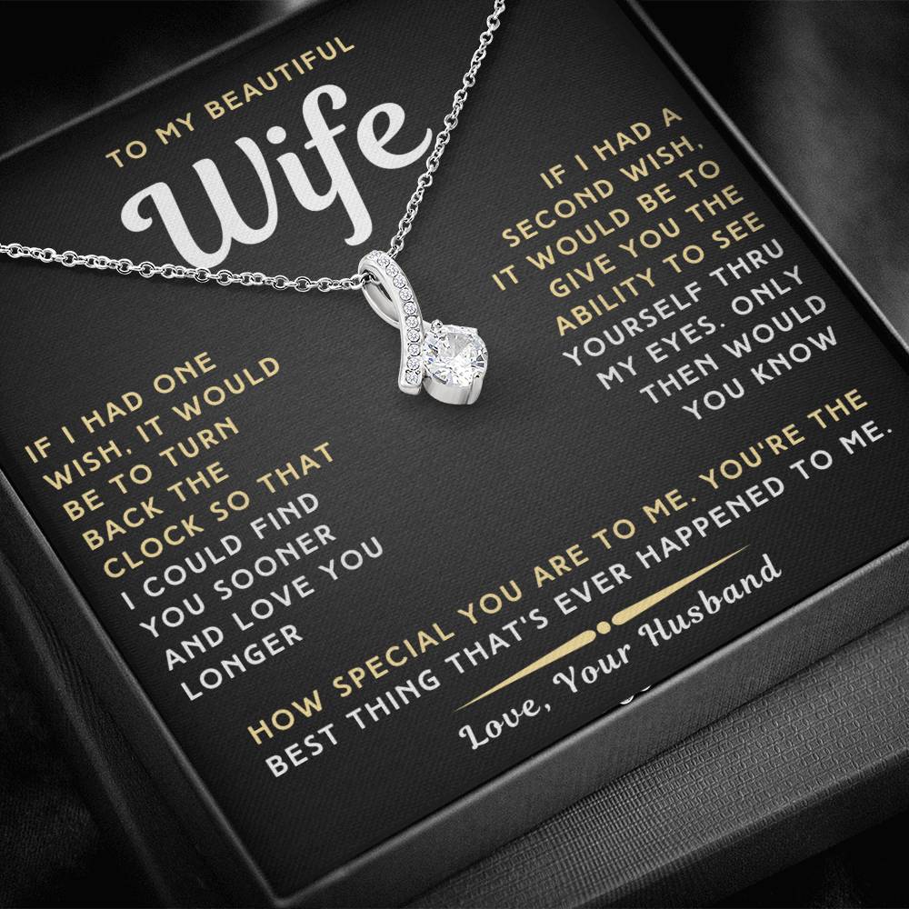 To My Beautiful Wife Necklace - If I had one wish (189.al.030-1)
