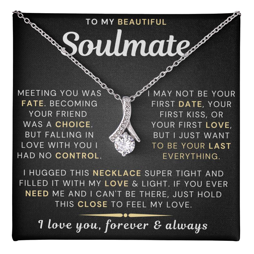My Beautiful Soulmate Necklace - I Just Want To Be Your Last Everything (188.al.006-1w6)