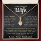 My Amazing Wife Necklace - I Couldn't Live Without You (189.al.006)
