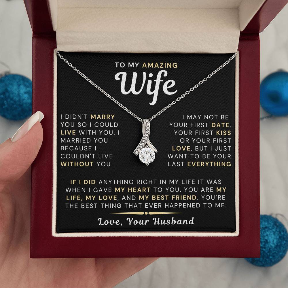 My Amazing Wife Necklace - I Couldn't Live Without You (189.al.006-10)