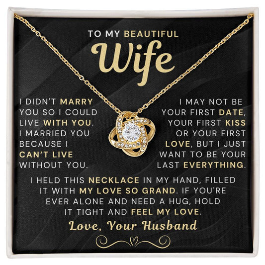 My Beautiful Wife Necklace - I Couldn't Live Without You (189.lk.006b.5.1.3)