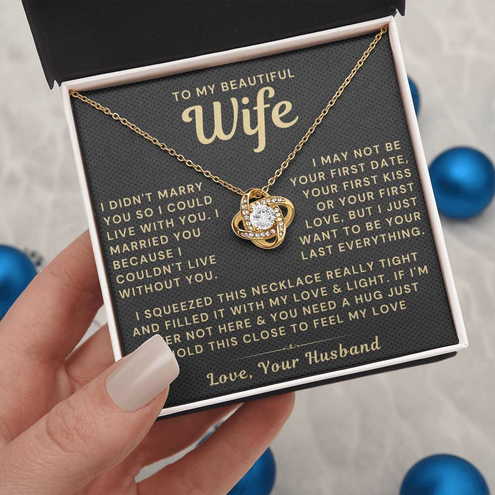 My Beautiful Wife Necklace - I Couldn't Live Without You (189.lk.006b)