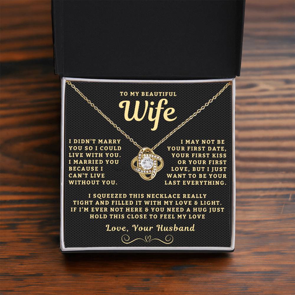 My Beautiful Wife Necklace - I Couldn't Live Without You (189.lk.006b.5)