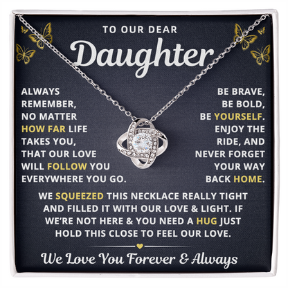 To Our Daughter Necklace From Mom & Dad – Our Love Will Follow You – Hold This Close