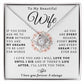 To My Beautiful Wife Necklace - Every Reason, Hope, Dream (189.lk.029-9)
