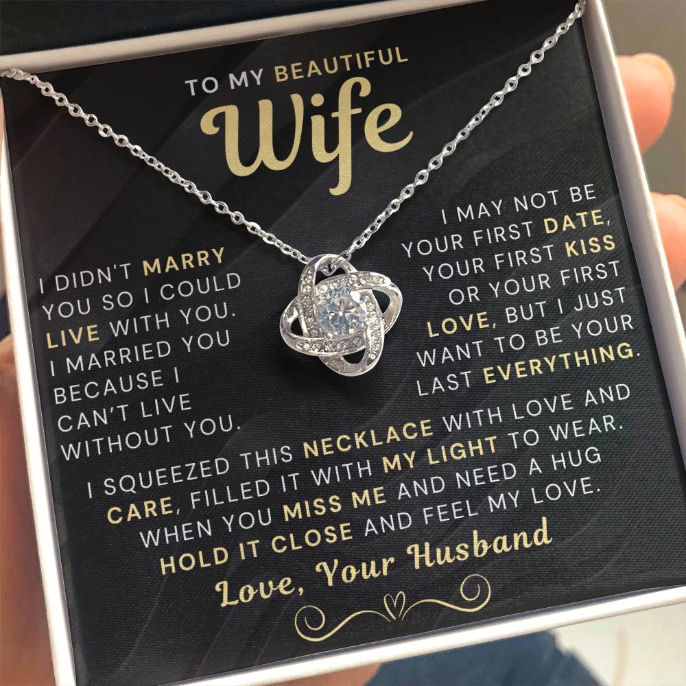 My Beautiful Wife Necklace - I Couldn't Live Without You (189.lk.006b.3.3)