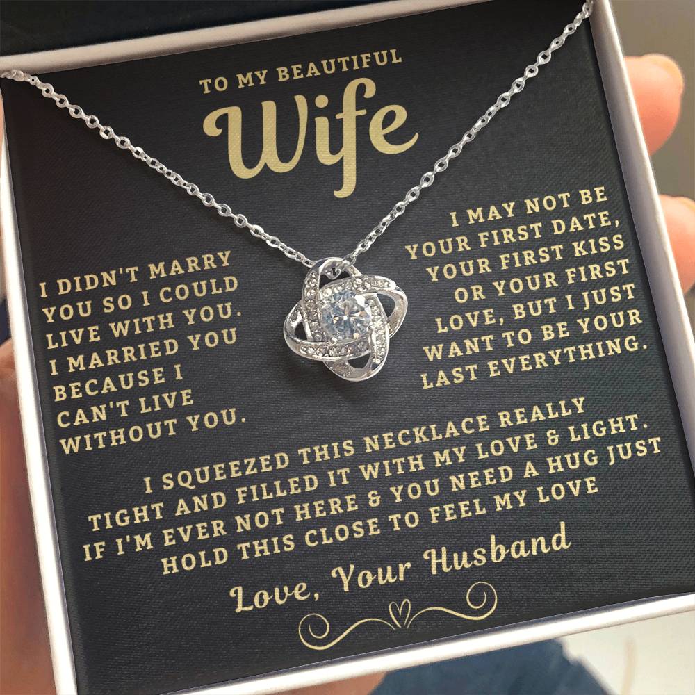 My Beautiful Wife Necklace - I Couldn't Live Without You (189.lk.006b.2)