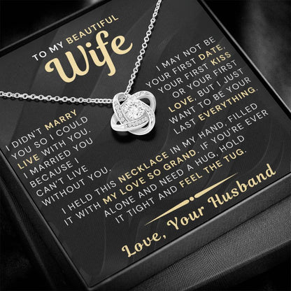 My Beautiful Wife Necklace - I Couldn't Live Without You (189.lk.006b.3.1)