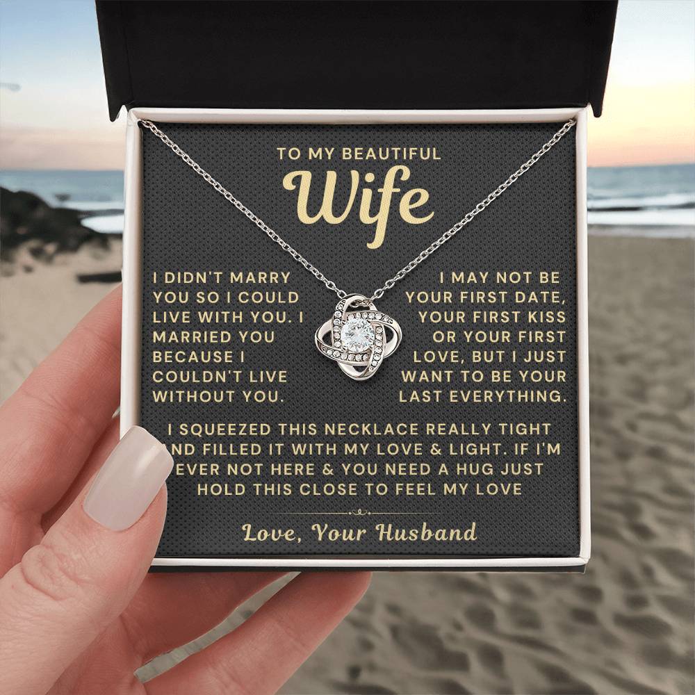 My Beautiful Wife Necklace - I Couldn't Live Without You (189.lk.006b)