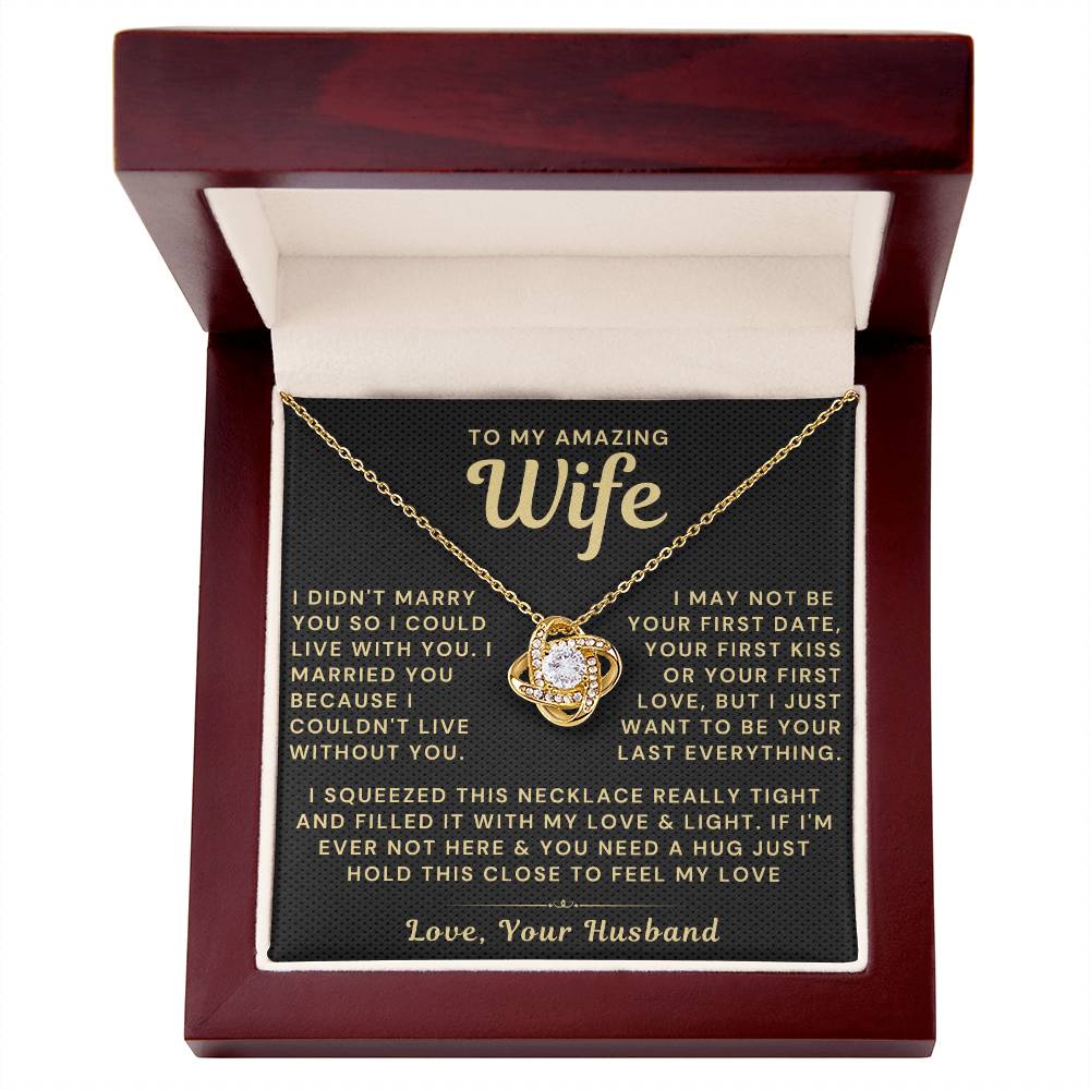 My Amazing Wife Necklace - I Couldn't Live Without You (189.lk.006a)