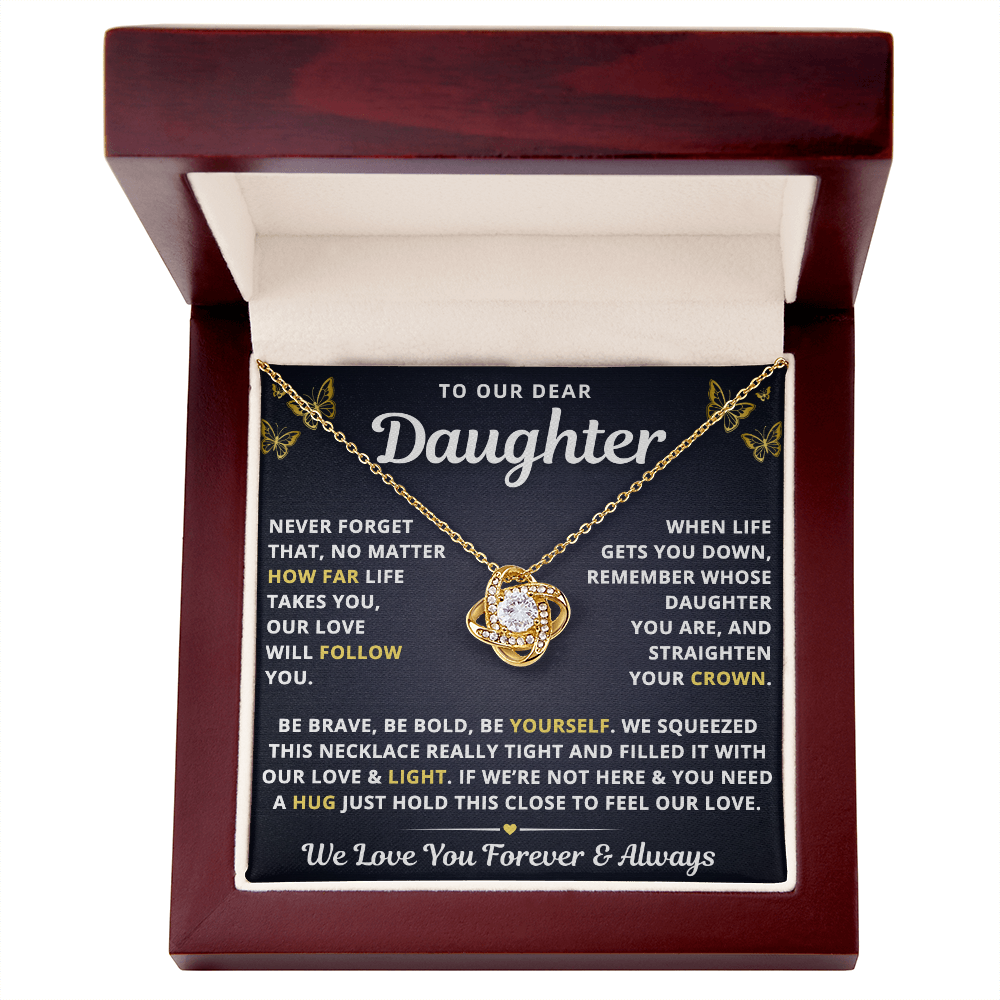To Our Daughter Necklace From Mom & Dad – Our Love Will Follow You – Straighten Your Crown