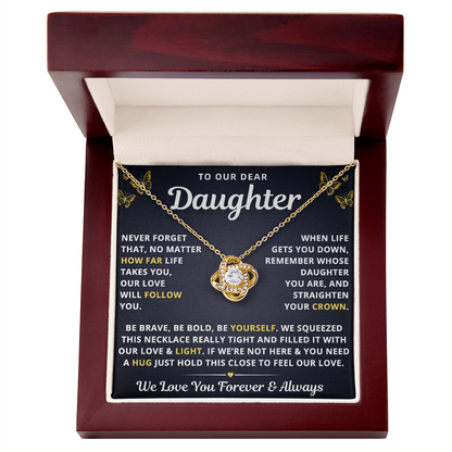 To Our Daughter Necklace From Mom & Dad – Our Love Will Follow You – Straighten Your Crown