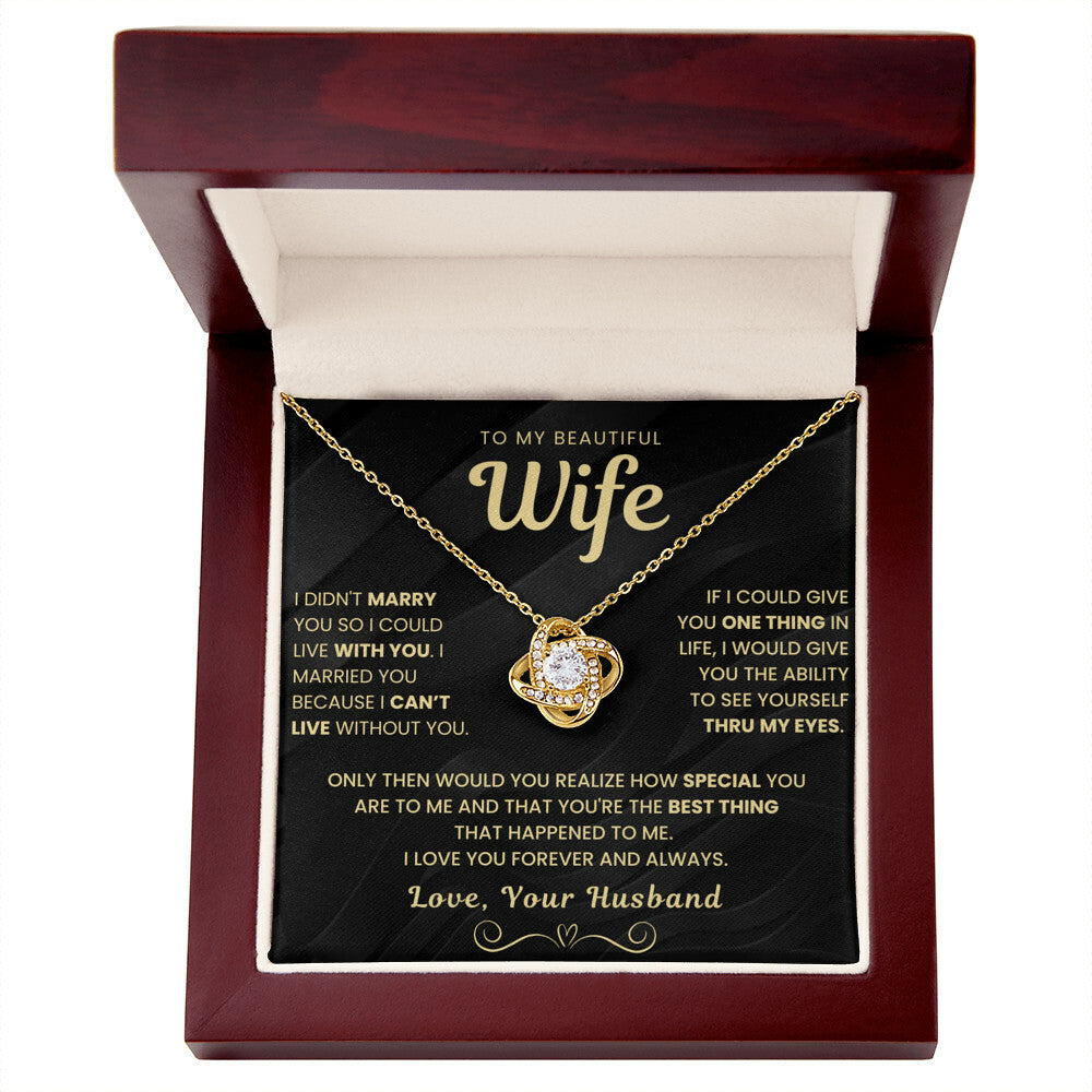 My Beautiful Wife Necklace - I Couldn't Live Without You (189.lk.006b.5.1.2.1)