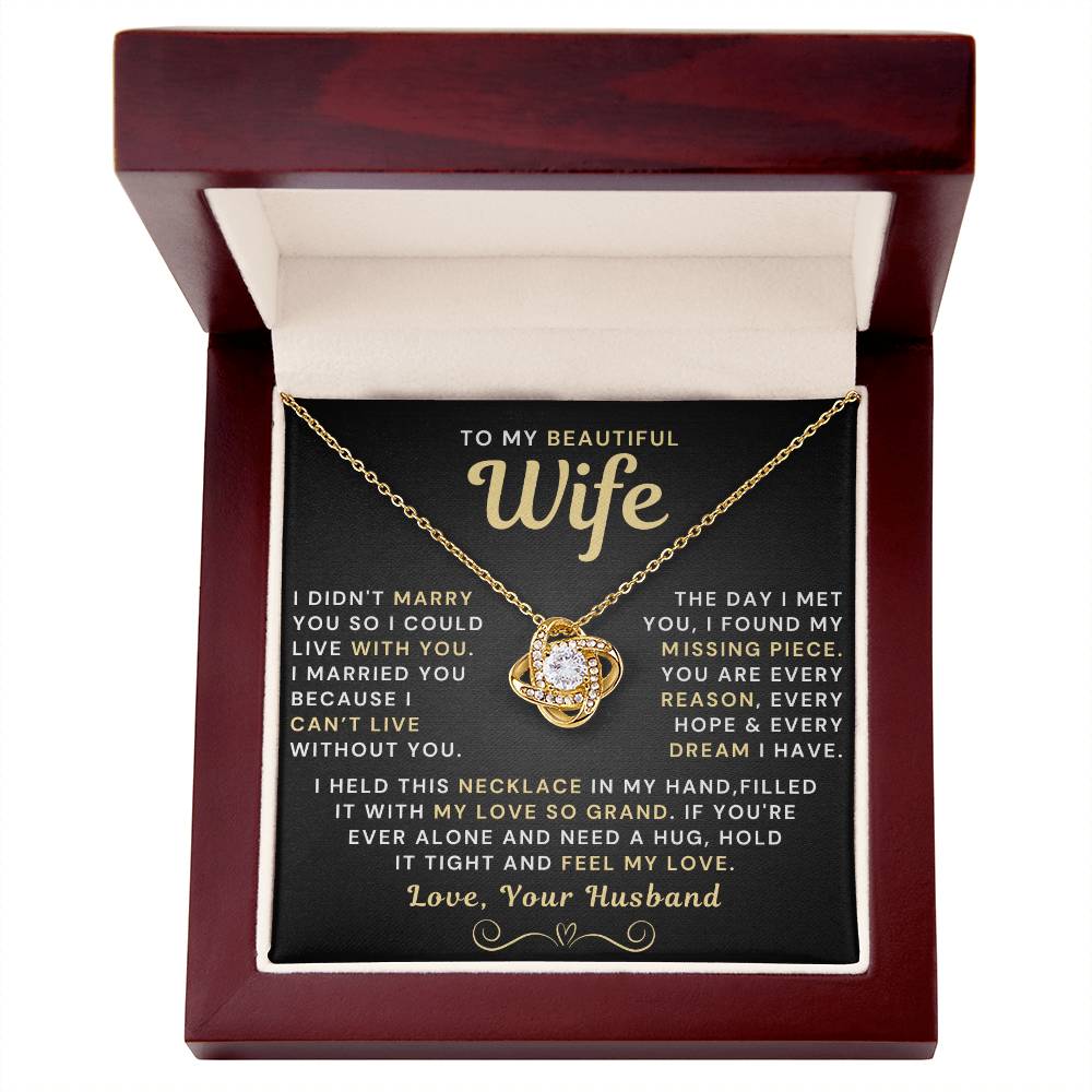 My Beautiful Wife Necklace - I Couldn't Live Without You (189.lk.006b.5.2)