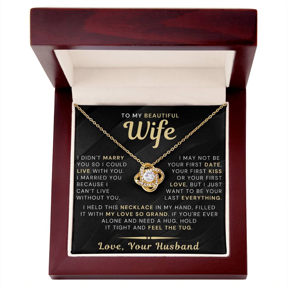 My Beautiful Wife Necklace - I Couldn't Live Without You (189.lk.006b.3.1)