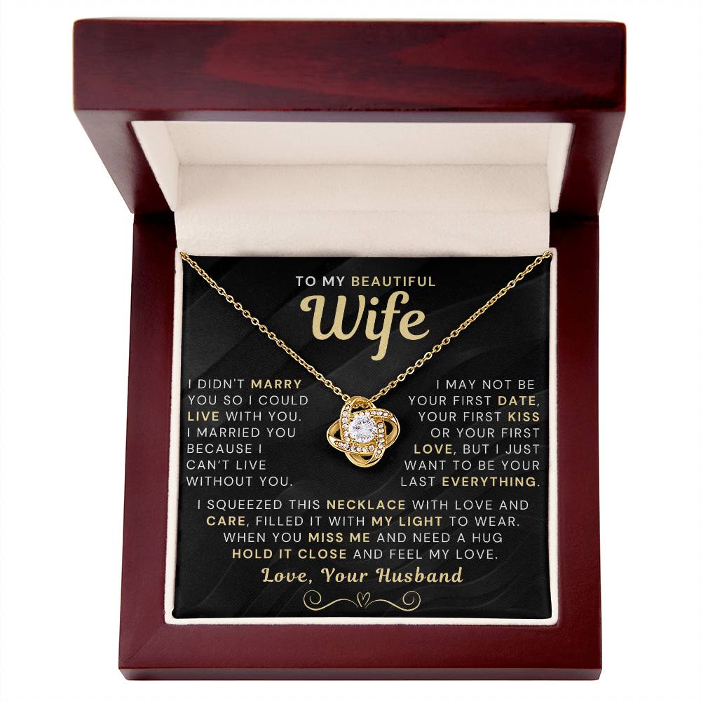 My Beautiful Wife Necklace - I Couldn't Live Without You (189.lk.006b.3.3)