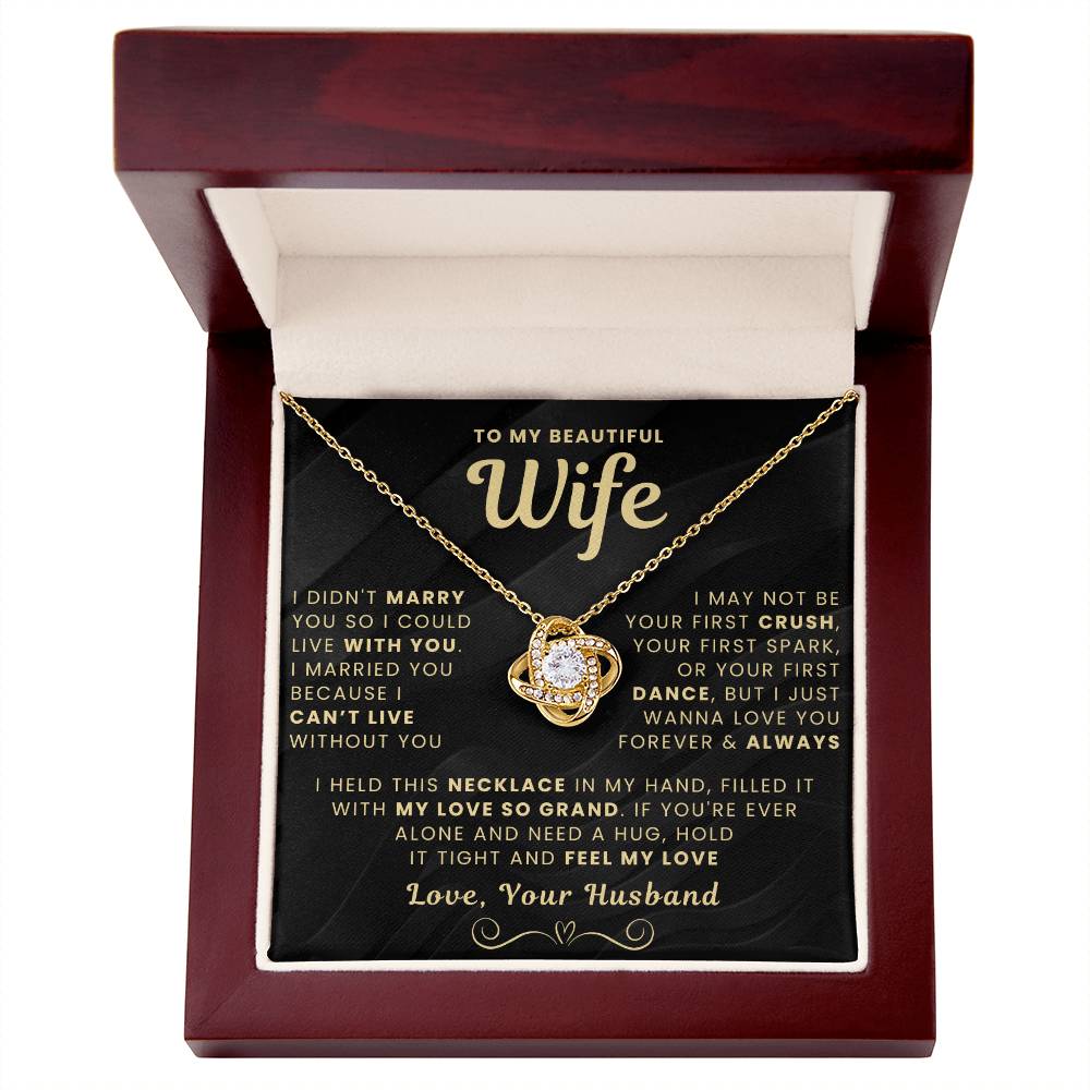 My Beautiful Wife Necklace - I Couldn't Live Without You (189.lk.006b.5.1.2.4)