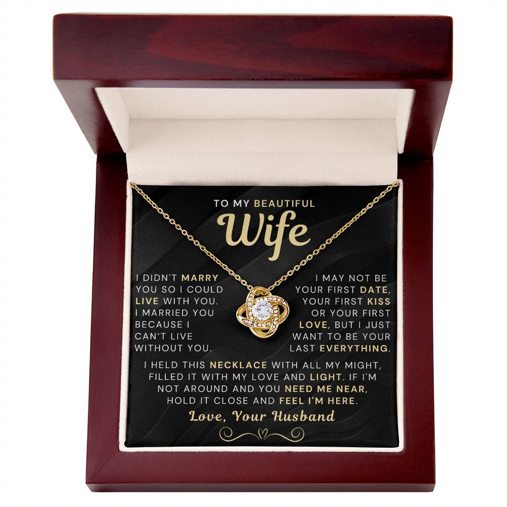 My Beautiful Wife Necklace - I Couldn't Live Without You (189.lk.006b.3.2)