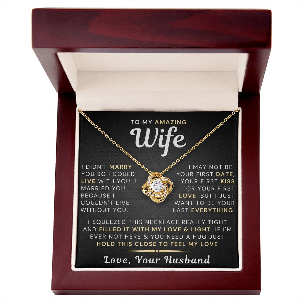 My Amazing Wife Necklace - I Couldn't Live Without You (189.lk.006)