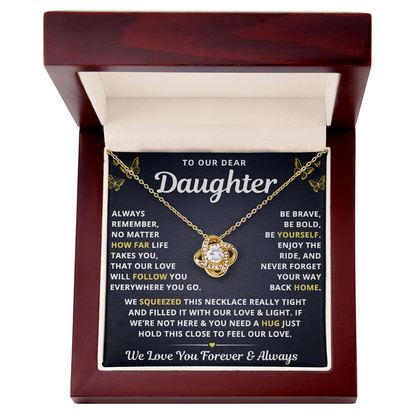 To Our Daughter Necklace From Mom & Dad – Our Love Will Follow You – Hold This Close