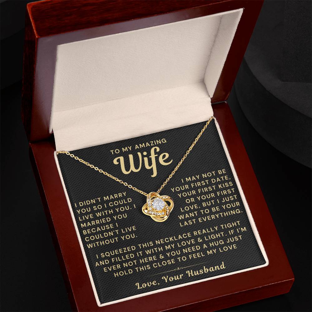 My Amazing Wife Necklace - I Couldn't Live Without You (189.lk.006a)