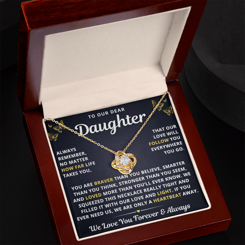 To Our Daughter Necklace From Mom & Dad – Our Love Will Follow You – Braver Than You Believe