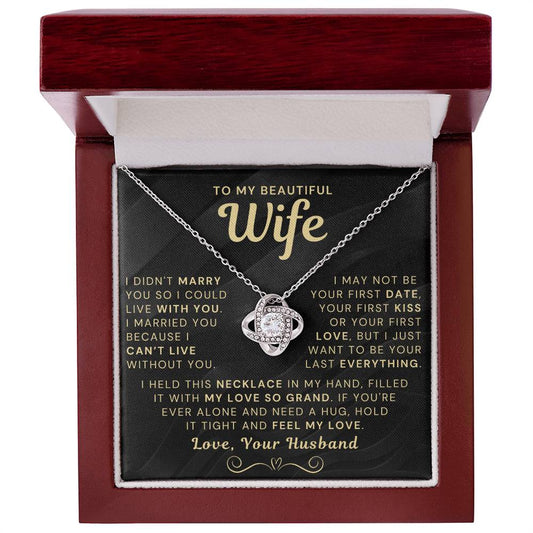 My Beautiful Wife Necklace - I Couldn't Live Without You (189.lk.006b.5.1.2)