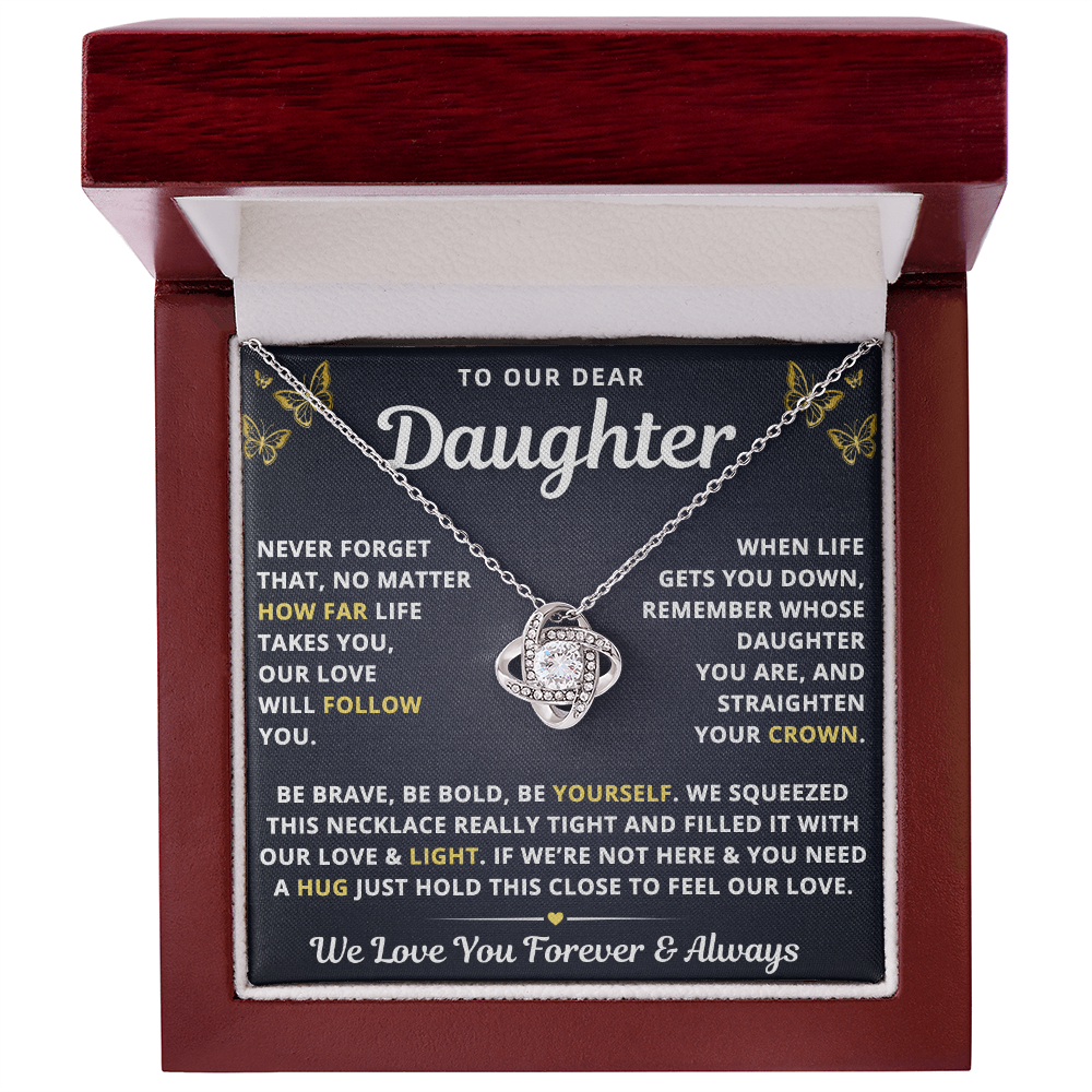 To Our Daughter Necklace From Mom & Dad – Our Love Will Follow You – Straighten Your Crown
