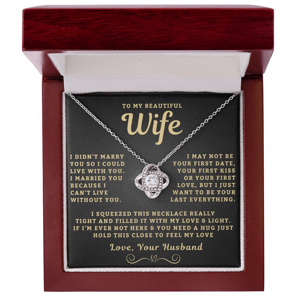 My Beautiful Wife Necklace - I Couldn't Live Without You (189.lk.006b.2)