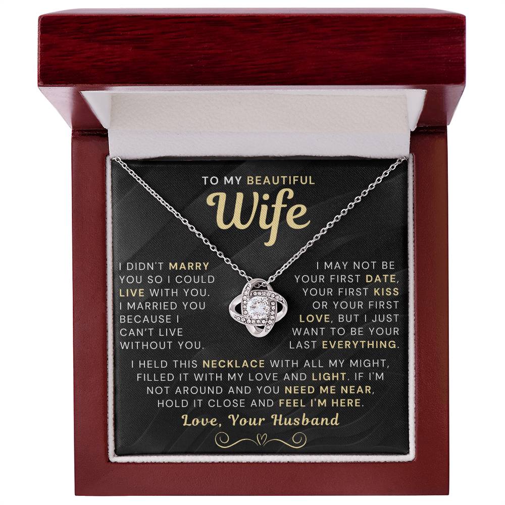 My Beautiful Wife Necklace - I Couldn't Live Without You (189.lk.006b.3.2)