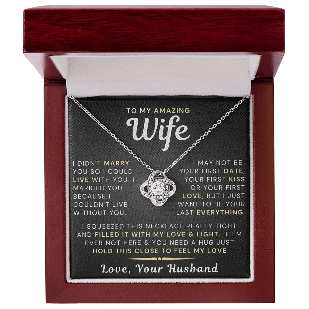 My Amazing Wife Necklace - I Couldn't Live Without You (189.lk.006)